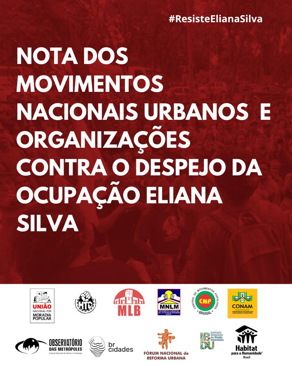 Nota dos movimentos nacionais e organizações contra o despejo da Ocupação Eliana Silva em Belo Horizonte