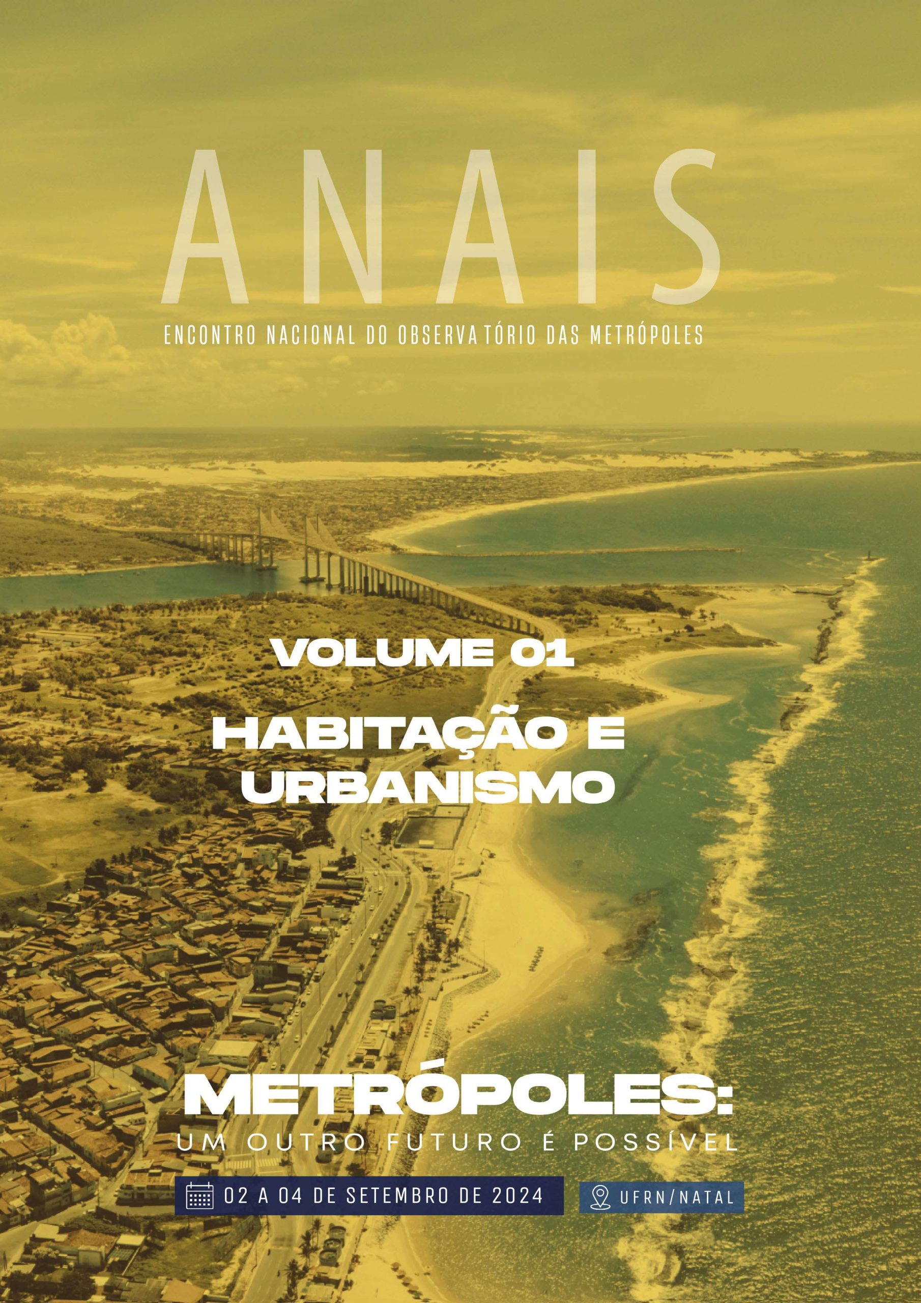 Anais Encontro Nacional: Metrópoles um outro futuro é possível – Volume I