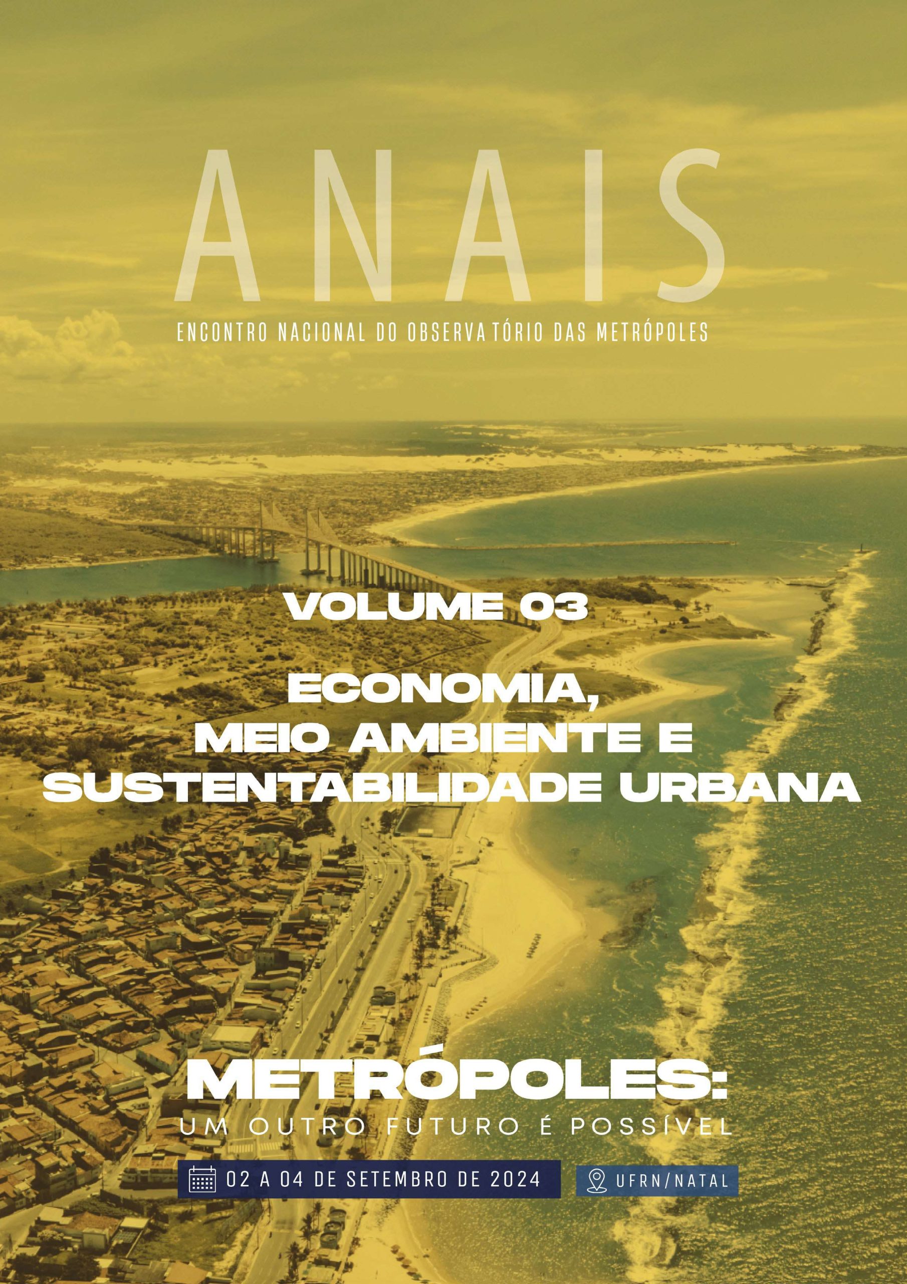 Anais Encontro Nacional: Metrópoles um outro futuro é possível – Volume III