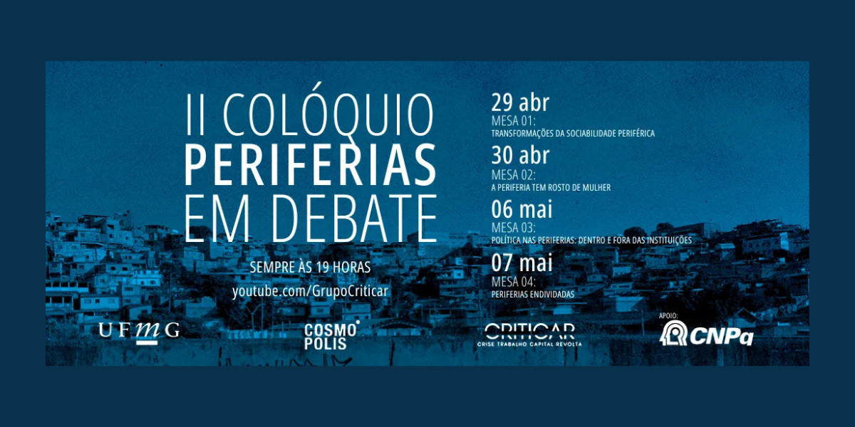 Pesquisadores do Núcleo Belo Horizonte organizam “II Colóquio Periferias em Debate”