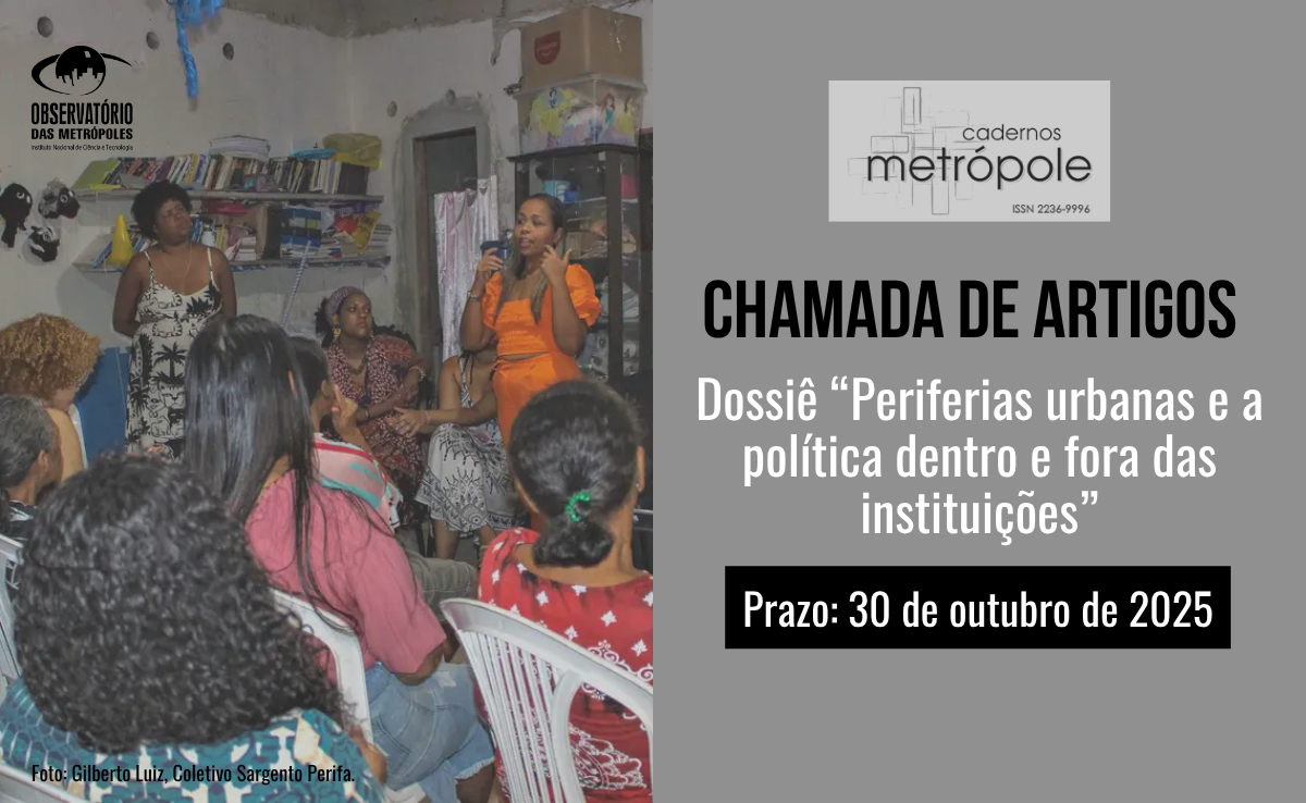 Revista Cadernos Metrópole recebe artigos sobre a prática política nas periferias